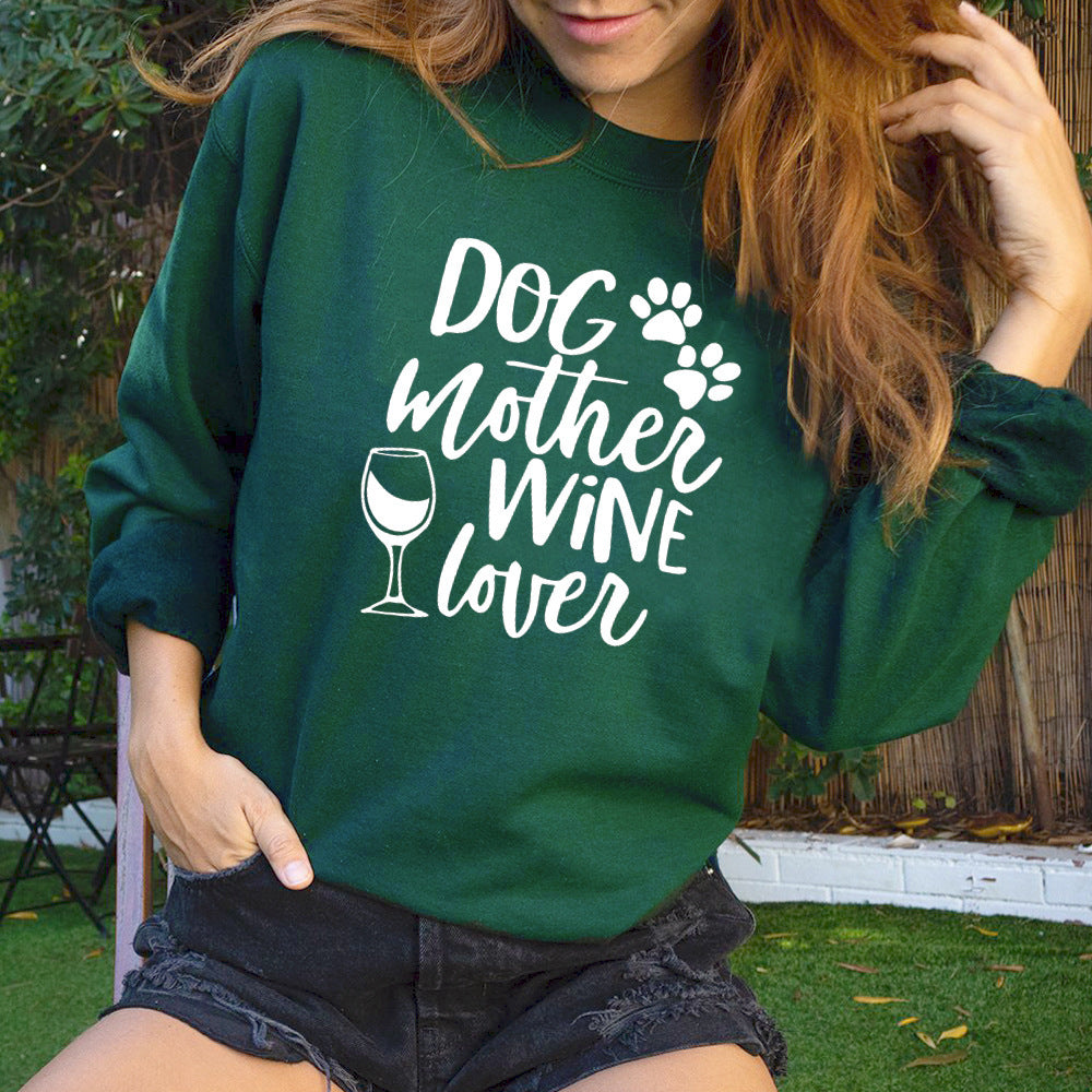 Dogs Mother Wine Lover - Sweatshirt