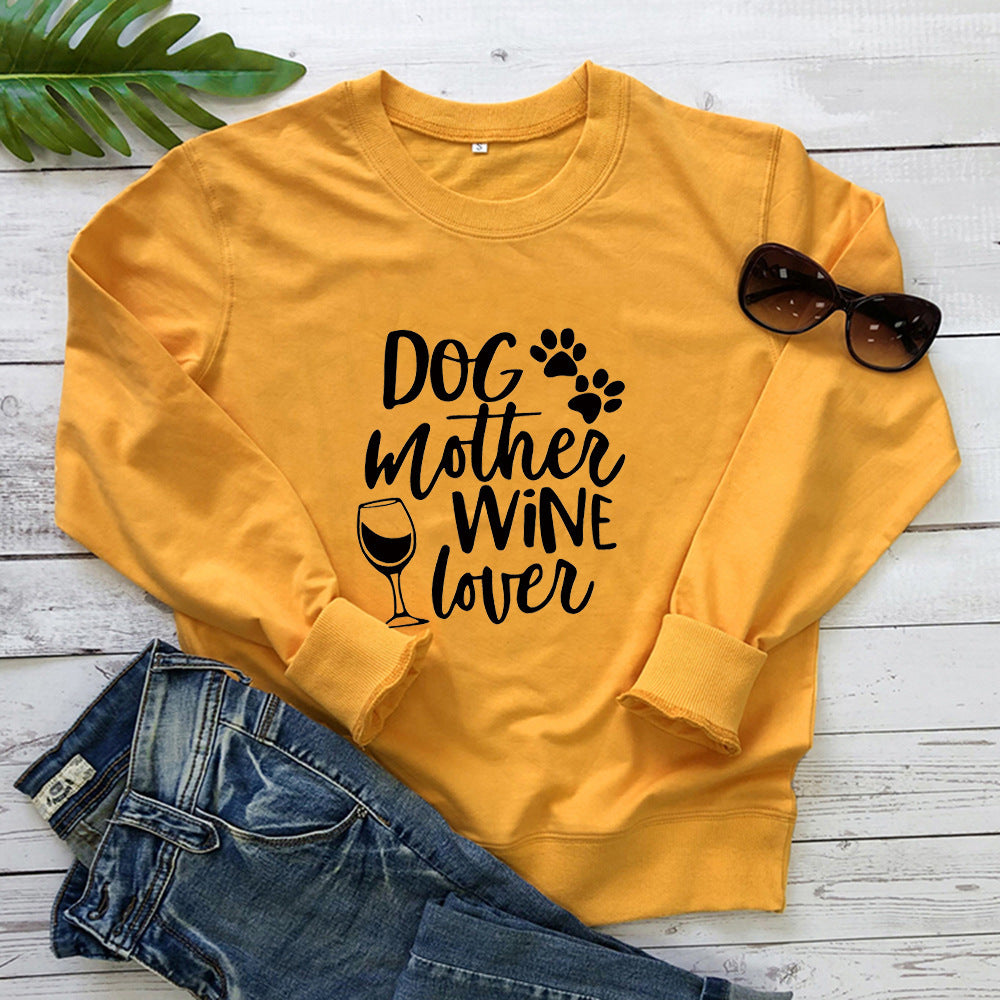 Dogs Mother Wine Lover - Sweatshirt