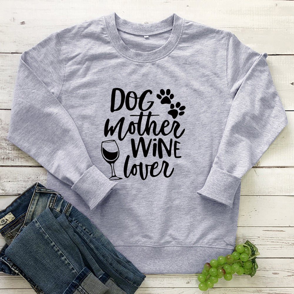 Dogs Mother Wine Lover - Sweatshirt