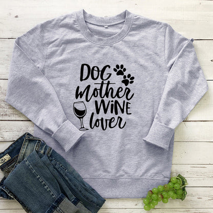 Dogs Mother Wine Lover - Sweatshirt