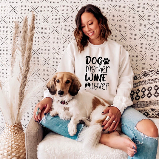 Dogs Mother Wine Lover - Sweatshirt